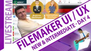 FileMaker UI-UX Design - Intermediate Developers - Day 4 - Claris FileMaker UI UX Day 4
